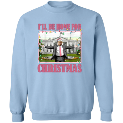 I'll Be Home For Christmas Donald Trump Sweatshirt, I'll Be Home for Christmas - Trump 47th President Sweater