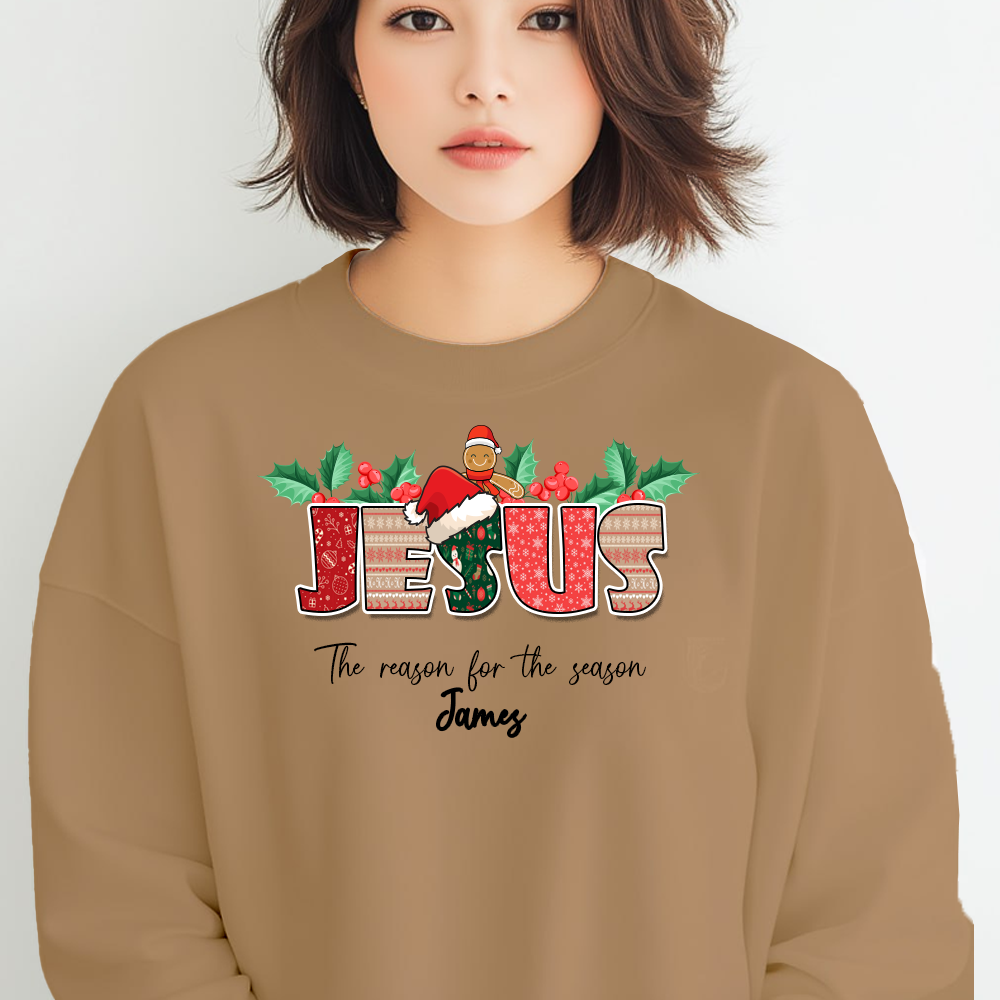 Jesus is the Reason For The Season Sweatshirt, Custom Jesus Is the Reason Christmas Sweatshirt